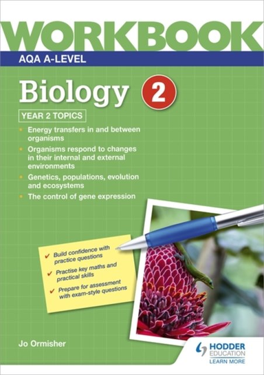AQA A-level Biology Workbook 2 Jo Ormisher