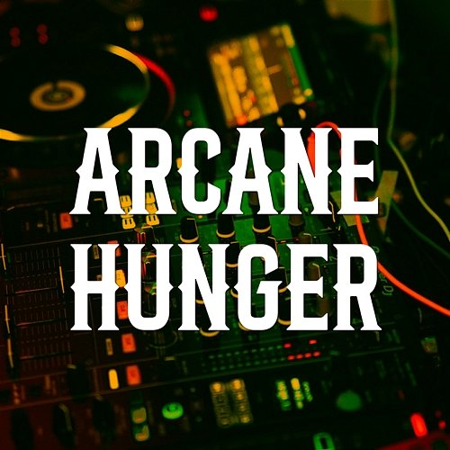 Arcane Hunger Alex Viper Boulevard