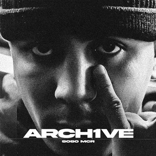 ARCH1VE Soso Mcr