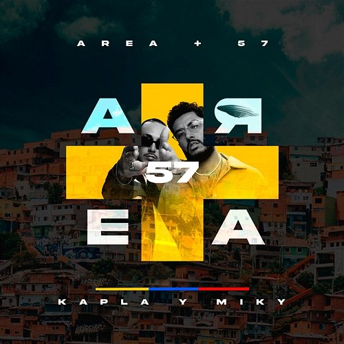 ÁREA 57 Kapla Y Miky