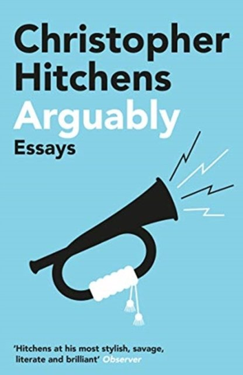 Arguably Hitchens Christopher