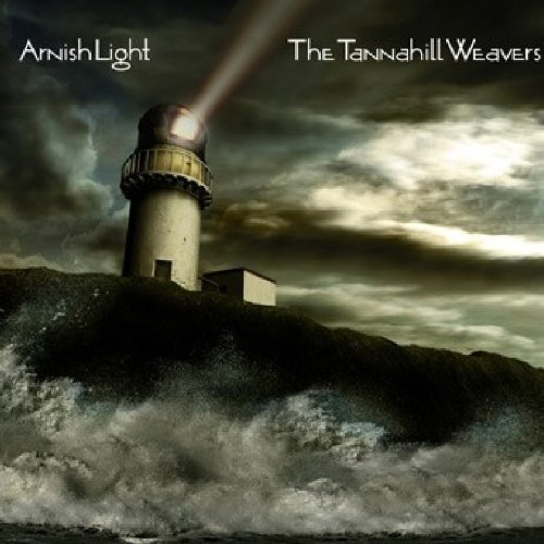 Arnish Light The Tannahill Weavers