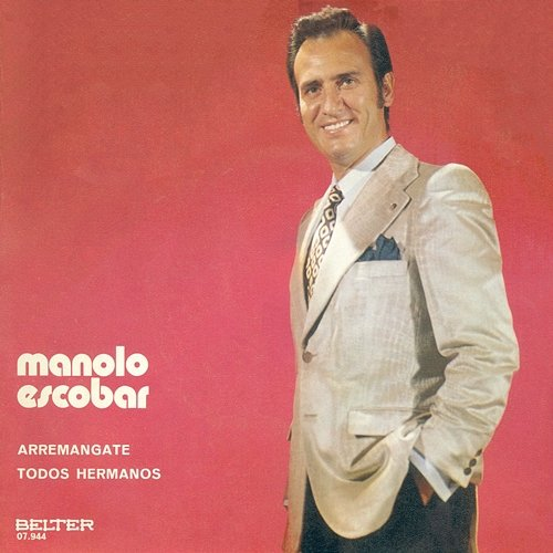 Arremangate Manolo Escobar