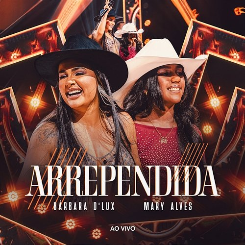 Arrependida Barbara D'Lux and Mary Alves