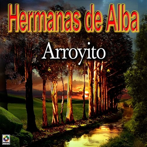 Arroyito Hermanas de Alba