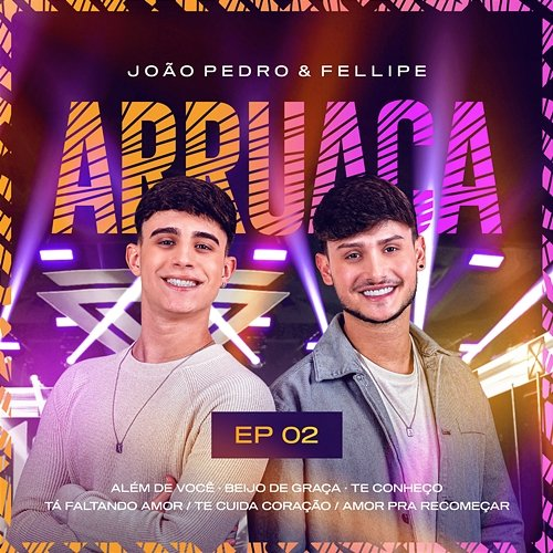Arruaça João Pedro e Fellipe