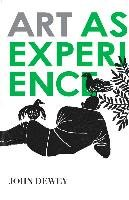 Art As Experience Dewey John