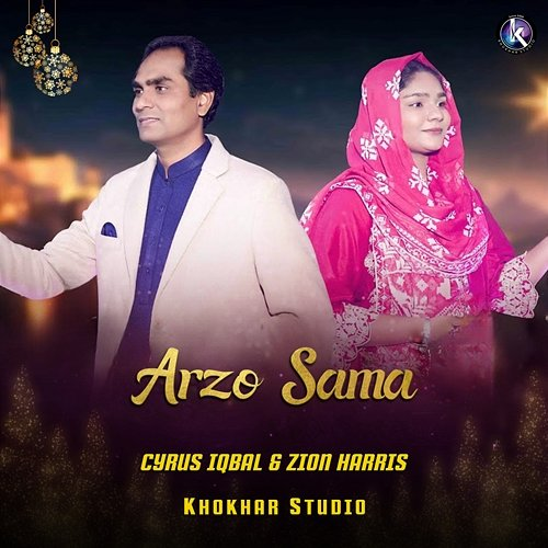 Arzo Sama Cyrus Iqbal, Zion Harris, Khokhar Studio