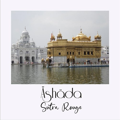 Āshāda Sutra Rouge