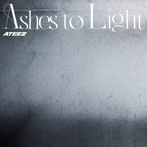 Ashes to Light ATEEZ