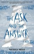 Ask and the Answer Ness Patrick