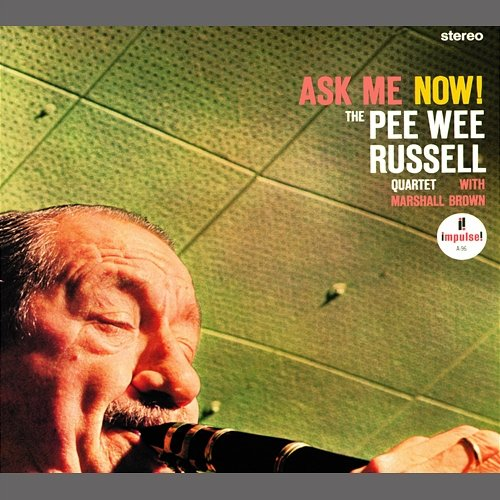 Ask Me Now! Pee Wee Russell