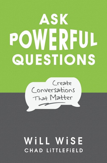 Ask Powerful Questions Will Wise