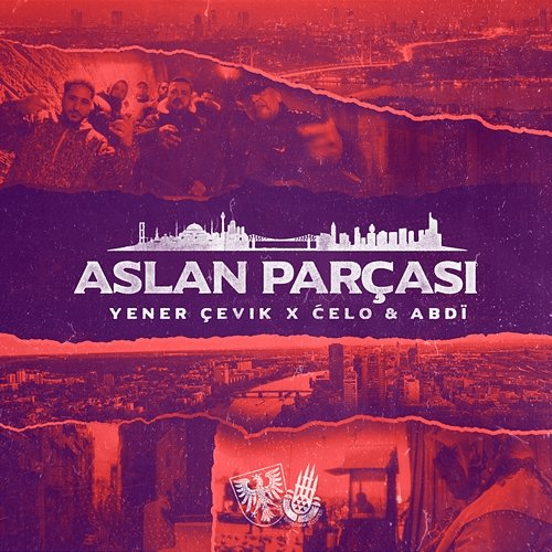 Aslan Parçasi Yener Çevik, Celo & Abdi
