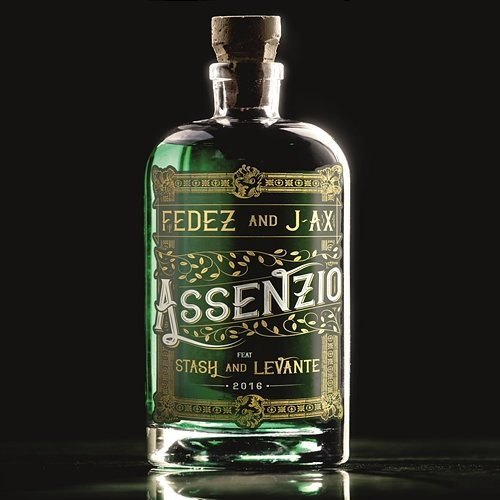 Assenzio Fedez feat. Stash, J-AX, Levante