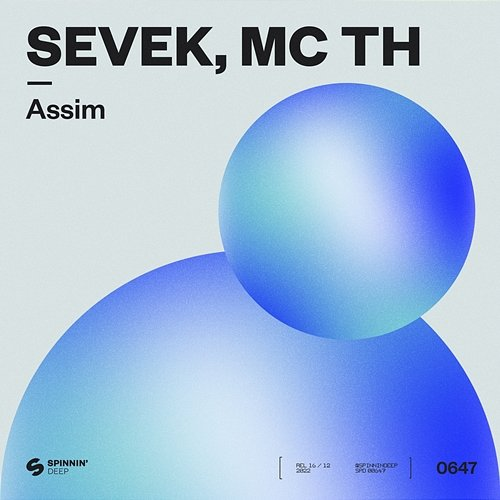 Assim Mc Th, Sevek