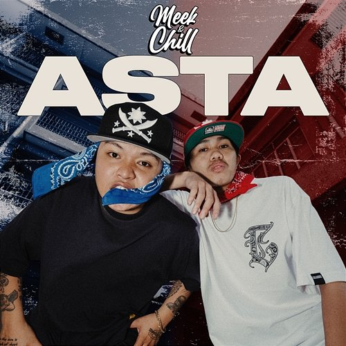 Asta Meek & Chill, K-Ram, Mhot