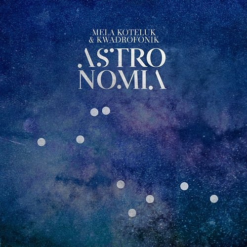 Astronomia Mela Koteluk, Kwadrofonik