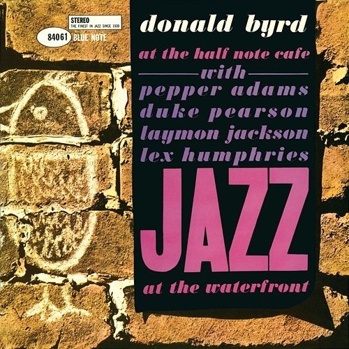 At The Half Note Cafe Donald Byrd feat. Pepper Adams, Duke Pearson, Laymon Jackson, Lex Humphries