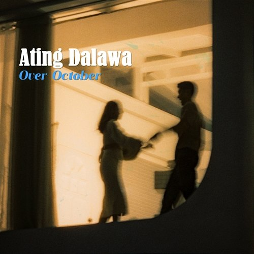 Ating Dalawa Over October