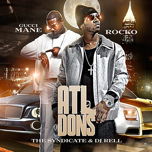 ATL Dons Gucci Mane, Rocko