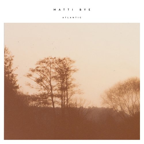 Atlantic Matti Bye