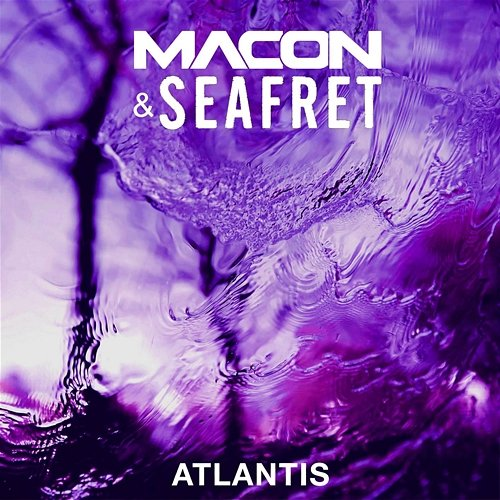 Atlantis Seafret, Macon