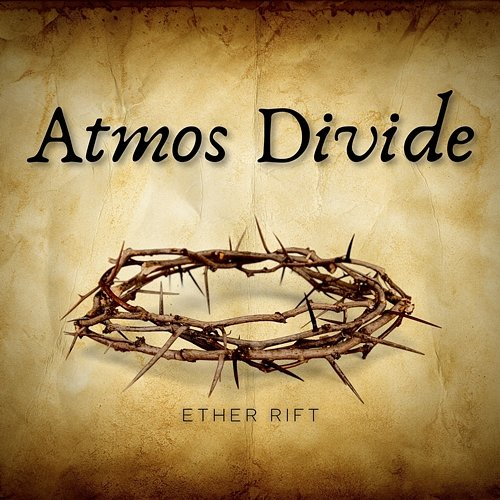Atmos Divide Ether Rift