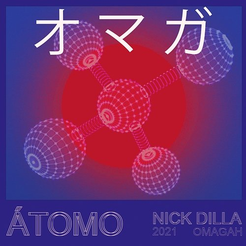 Átomo Nick Dilla & SadxSenpai