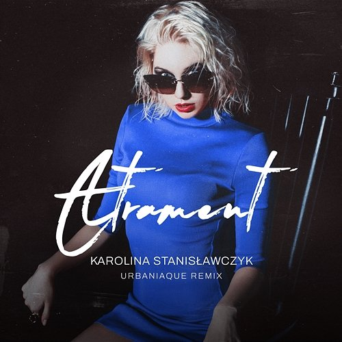 Atrament Karolina Stanisławczyk