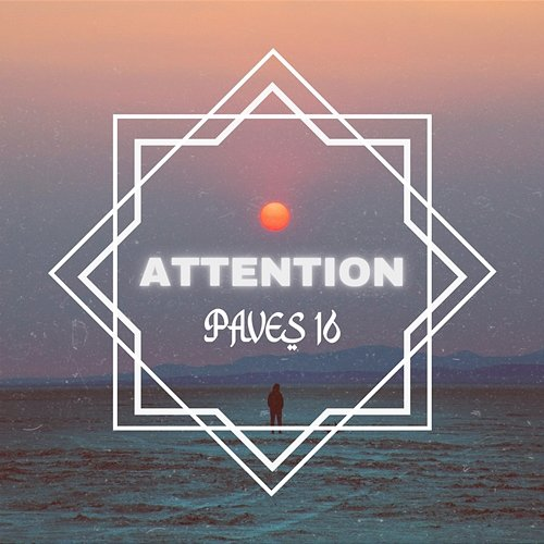 Attention Paves 16