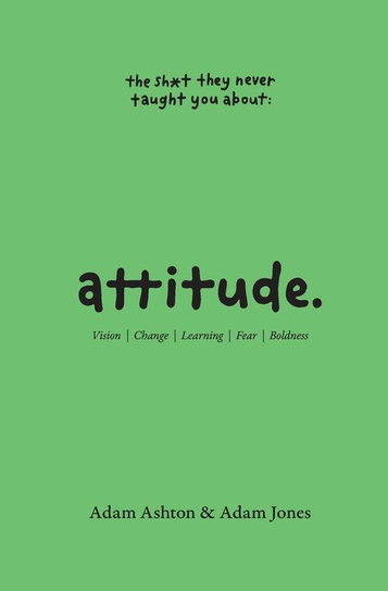 Attitude Adam Ashton