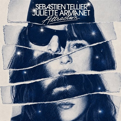 Attraction Sébastien Tellier, Juliette Armanet