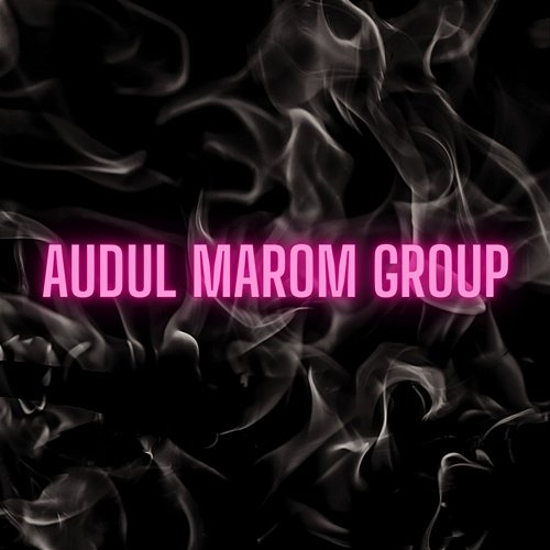 Audul Marom Group Audul Marom Group