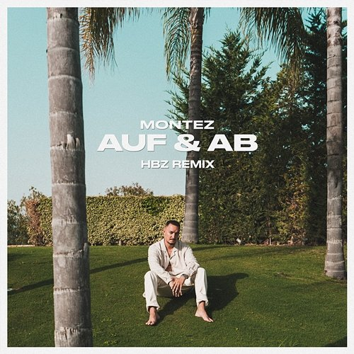 Auf & Ab Montez