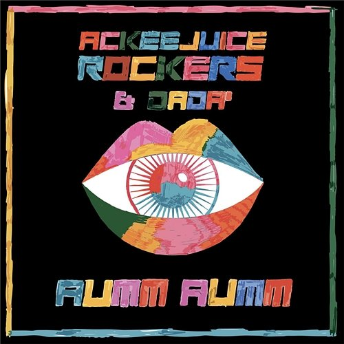 Aumm Aumm Ackeejuice Rockers, DADA'