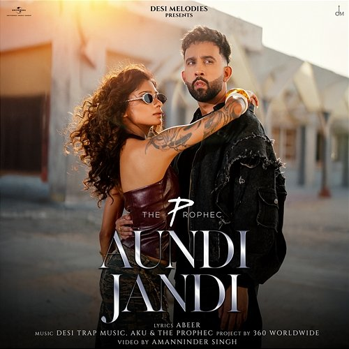 Aundi Jandi The PropheC