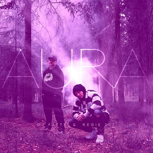 Aura DJ Fatte & Regie 257