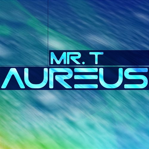 Aureus Mr. T