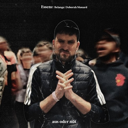 aus oder nüt Belanga & Deborah Monard, Essenz