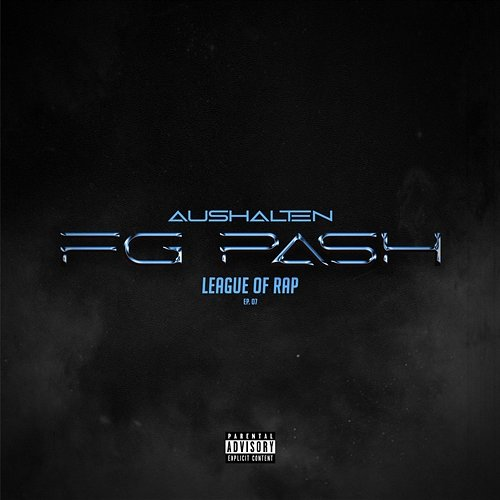 AUSHALTEN League of Rap, FG Pash