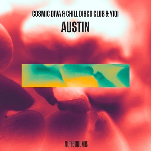 Austin Yiqi, Chill Disco Club, Cosmic Diva