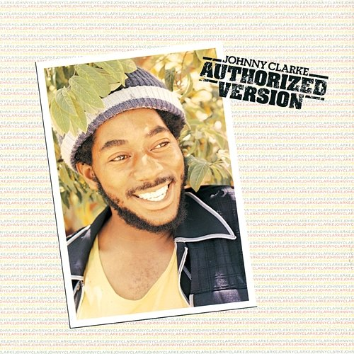 Authorized Version Johnny Clarke