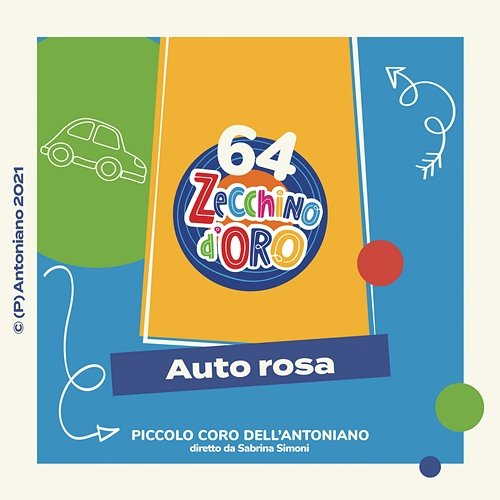 Auto rosa Piccolo Coro Dell'Antoniano, Zecchino d'Oro