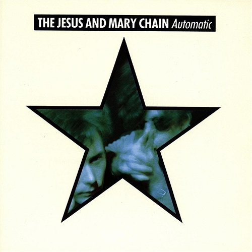 Automatic The Jesus And Mary Chain