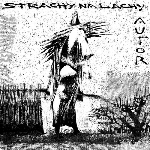 Autor Strachy Na Lachy