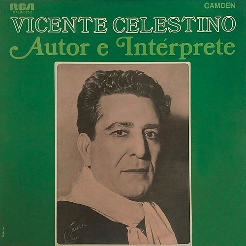 Autor e Intérprete Vicente Celestino