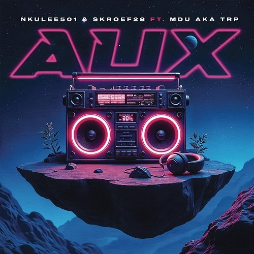 Aux Nkulee501, Skroef28 feat. Mdu aka TRP