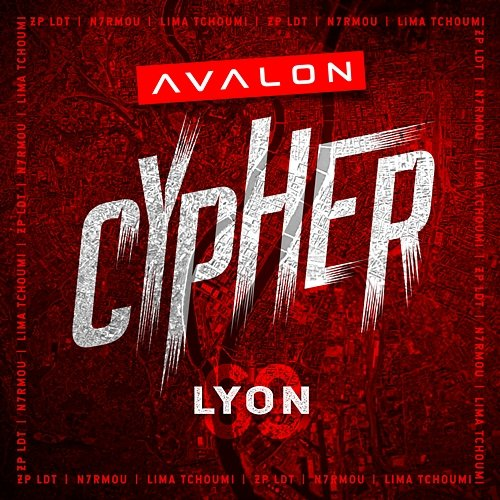 Avalon Cypher - Lyon 69 N7RMOU, Avalon Cypher feat. Lima Tchoumi, ZP LDT