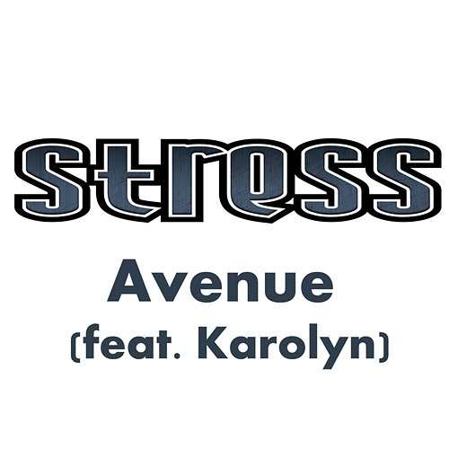 Avenue Stress